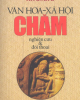 Ebook Văn hóa - Xã hội Chăm nghiên cứu & đối thoại - Inrasara