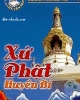 Ebook Xứ Phật huyền bí