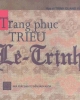 Ebook Trang phục triều Lê - Trịnh - Trịnh Quang Vũ