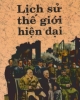 Ebook Lịch sử thế giới hiện đại 1917-1995 (Tái bản lần thứ sáu) - Nguyễn Anh Thái (Chủ biên)