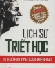 Ebook Lịch sử triết học từ cổ đại đến cận hiện đại - Dagobert D. Runes