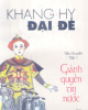 Ebook Khang Hy đại đế (Tập 1: Giành quyền trị nước) - Nhị Nguyệt Hà