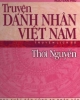 Ebook Truyện danh nhân Việt Nam thời Nguyễn - Ngô Văn Phú