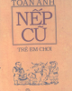 Ebook Nếp cũ: Trẻ em chơi - Toan Ánh