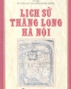 Ebook Lịch sử Thăng Long Hà Nội - Nguyễn Vinh Phúc (Chủ biên)