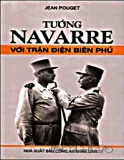 Ebook Tướng Navarre Với Trận Điện Biên Phú