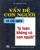 Ebook Vấn đề con người và chủ nghĩa lý luận không có con người: Phần 2