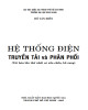 Ebook Hệ thống điện truyền tải và phân phối: Phần 2