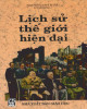 Ebook Lịch sử thế giới hiện đại (1917-1995): Phần 1