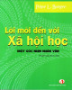 Ebook Lời mời đến với xã hội học: Một góc nhìn nhân văn - Phần 1