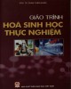 Giáo trình Hóa sinh học thực nghiệm: Phần 2