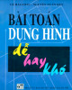 Ebook Bài toán Dựng hình dễ hay khó