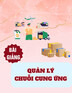 Bài giảng Quản lý chuỗi cung ứng: Cung ứng và mua hàng
