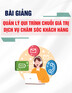 Bài giảng Quản lý qui trình chuỗi giá trị dịch vụ chăm sóc khách hàng