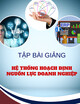 Tập bài giảng Hệ thống hoạch định nguồn lực doanh nghiệp