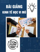 Bài giảng Kinh tế học vi mô - Chương 6: Các hình thái thị trường và quyết định sản xuất của doanh nghiệp
