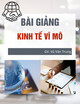 Bài giảng Kinh tế vĩ mô: Chương 1 - GV. Vũ Văn Trung