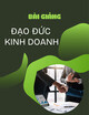 Bài giảng Đạo đức kinh doanh: Chương 1 - Trường ĐH Công nghiệp
