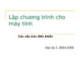 Bài giảng Lập chương trình cho máy tính - Chương 3: Các cấu trúc điều khiển