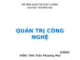 Bài giảng Quản trị công nghệ: Chương 1 - ThS. Trần Phương Mai