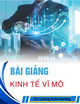 Bài giảng Kinh tế vĩ mô: Chương 6 - TS. Lương Xuân Dương
