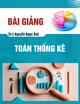 Bài giảng Toán thống kê: Phần 1 - Th.S Nguyễn Ngọc Ánh