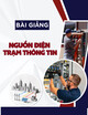 Bài giảng Nguồn điện trạm thông tin: Chương 1 - TS. Võ Tá Hoàng
