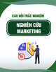 Câu hỏi trắc nghiệm ôn tập kiểm tra môn Nghiên cứu marketing