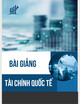 Bài giảng Tài chính quốc tế - Chương 6: Viện trợ phát triển chính thức
