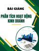 Bài giảng Phân tích hoạt động kinh doanh: Chương 5 - Trường ĐH Giao thông Vận tải