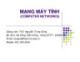 Bài giảng Mạng máy tính: Chương 0 - ThS. Nguyễn Trung Dũng