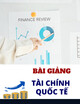 Bài giảng Tài chính quốc tế: Chương 2 - Thị trường ngoại hối