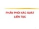Bài giảng Thống kê và phân tích dữ liệu: Phân phối xác suất liên tục