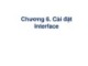Bài giảng Kỹ thuật lập trình hướng đối tượng - Chương 6: Cài đặt Interface