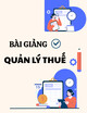 Bài giảng Quản lý thuế: Chuyên đề 4 - TS. Phạm Thị Thu Trang