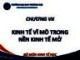 Bài giảng Kinh tế học vĩ mô 1 - Chương 7: Kinh tế vĩ mô trong nền kinh tế mở (Năm 2022)