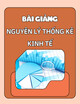 Bài giảng Nguyên lý thống kê kinh tế: Chương 6 - TS. Trần Ngọc Minh