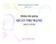 Bài giảng Quản trị mạng: Bài 0 - ĐH Quy Nhơn