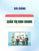 Bài giảng Quản trị kinh doanh: Chương 5 - TS. Nguyễn Thu Thủy