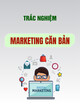 Trắc nghiệm môn Marketing căn bản