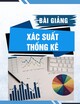 Bài giảng Xác suất thống kê - Chương 1.2: Sự kiện ngẫu nhiên và phép tính xác suất
