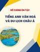 Đề cương ôn tập môn Tiếng Anh văn hoá và du lịch châu Á