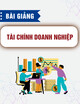Bài giảng Tài chính doanh nghiệp: Chương 1 - ThS. Lê Nguyễn Trà Giang