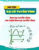Đại số tuyến tính: Bài tập phần ánh xạ tuyến tính - Ma trận ánh xạ tuyến tính