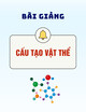 Bài giảng Cấu tạo vật thể - ThS. Nguyễn Hoàng Thông