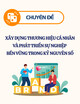 Chuyên đề: Xây dựng thương hiệu cá nhân và phát triển sự nghiệp bền vững trong kỷ nguyên số