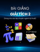 Bài giảng Giải tích 2 (Dùng cho các lớp chuyên ngành kỹ thuật)