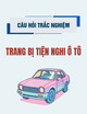 Câu hỏi trắc nghiệm Trang bị tiện nghi ô tô
