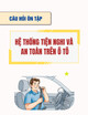 Câu hỏi ôn tập học phần Hệ thống tiện nghi và an toàn trên ô tô