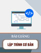 Bài giảng Lập trình cơ bản